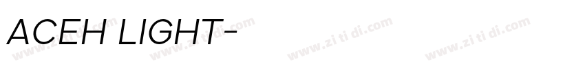 ACEH LIGHT字体转换